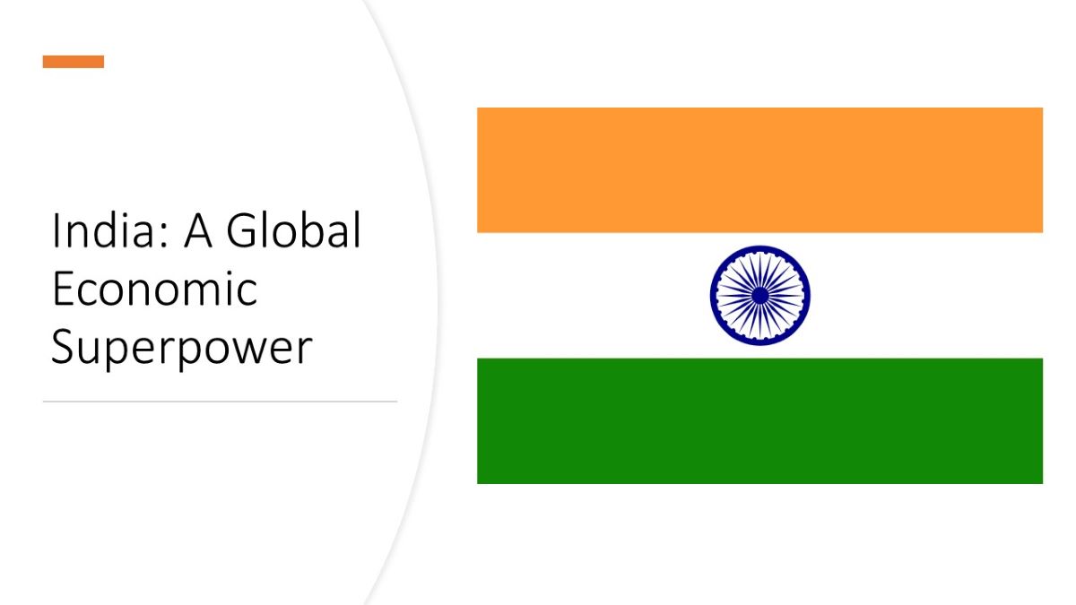 How is India poised to become a global economic super power?