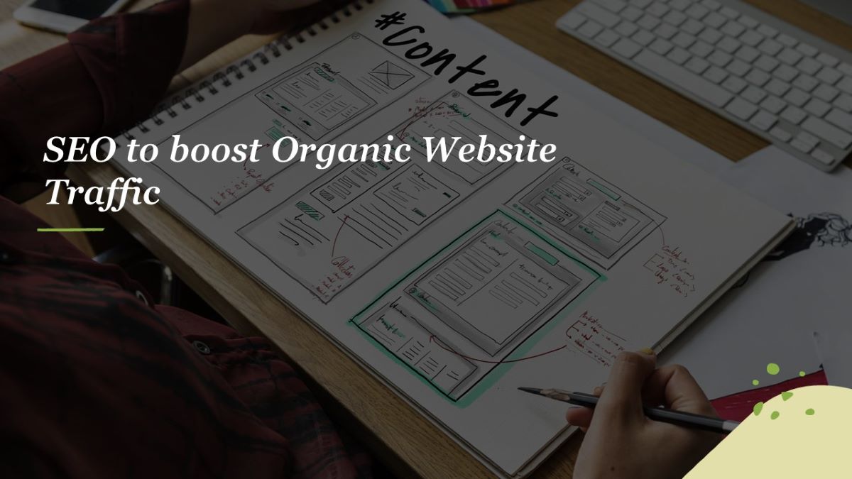 What are the different ways in which SEO can help boost organic traffic of a website?